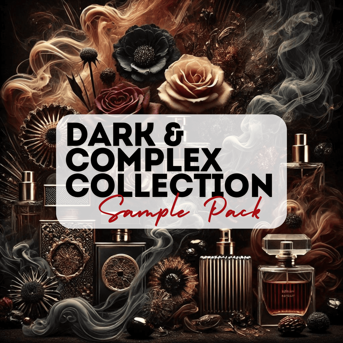 Dark & complex perfume samples