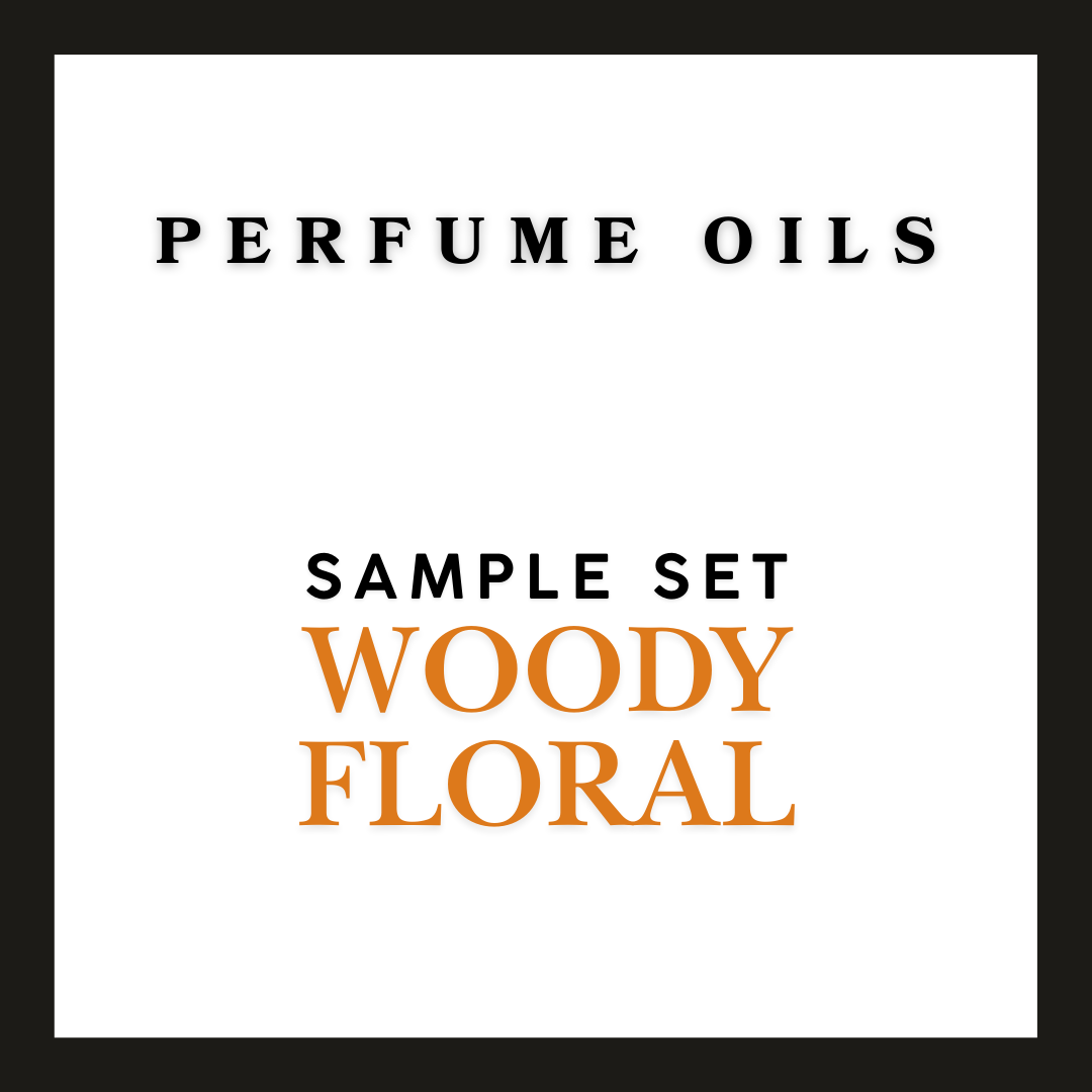 WOODY FLORAL SAMPLE SET (PERFUME OILS)